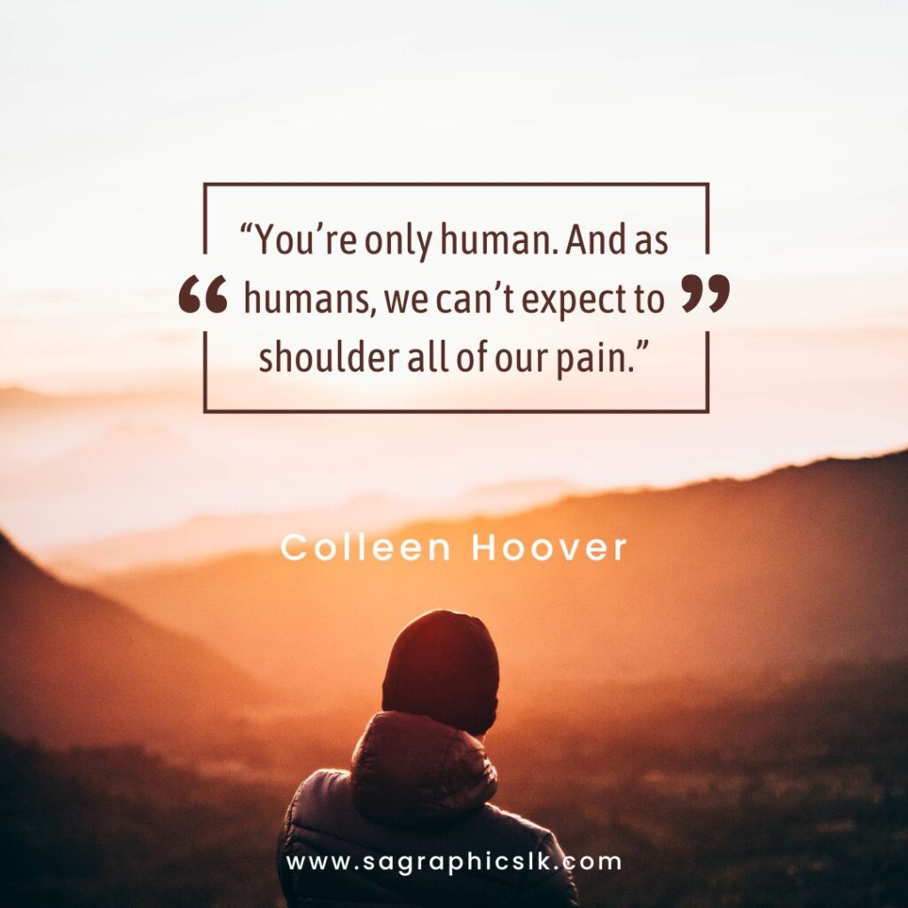 Inspirational Colleen Hoover Quotes