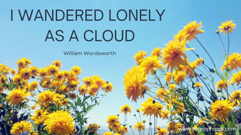 I Wandered Lonely as a Cloud: Poem by William Wordsworth