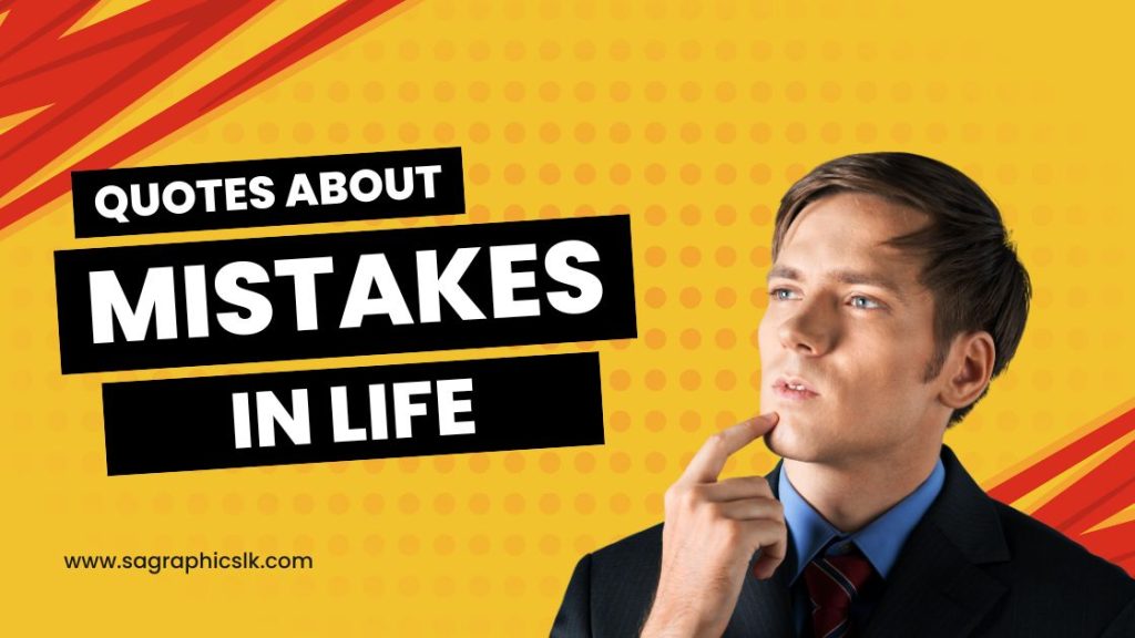 10 Powerful Quotes About Mistakes In Life