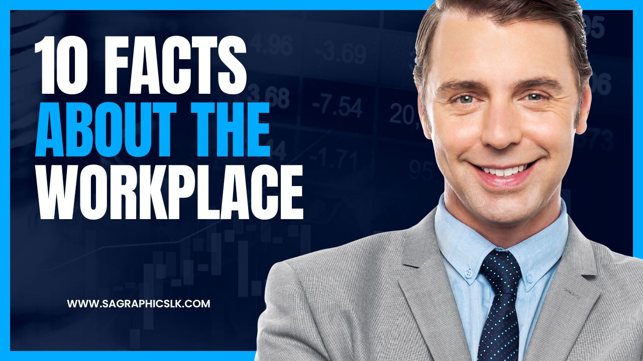 10 Interesting Facts About The Workplace